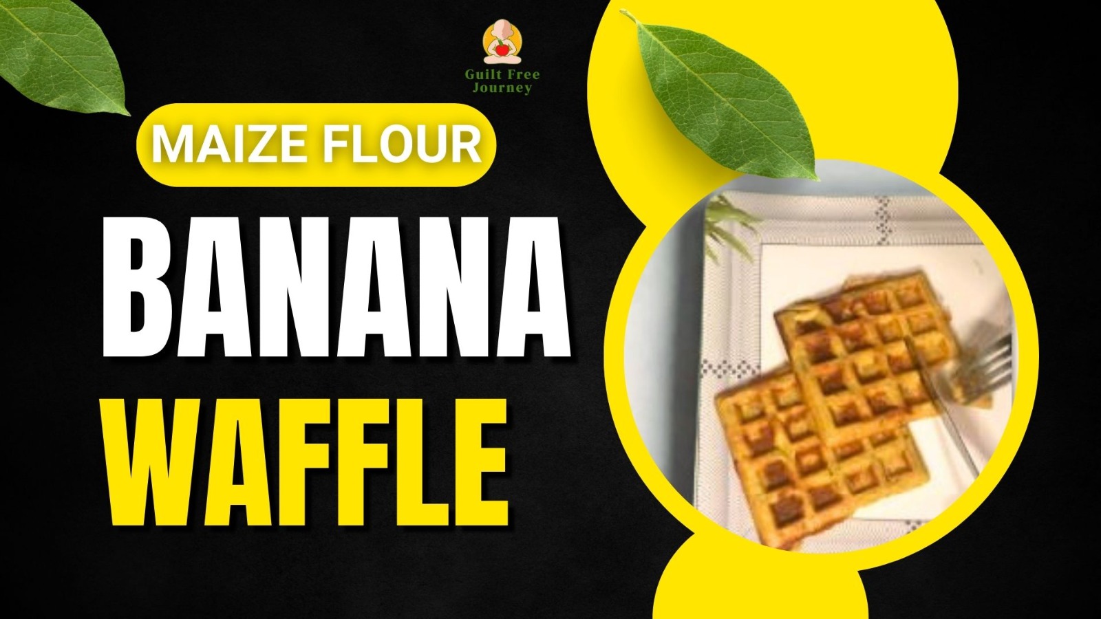 Maize flour banana Waffle