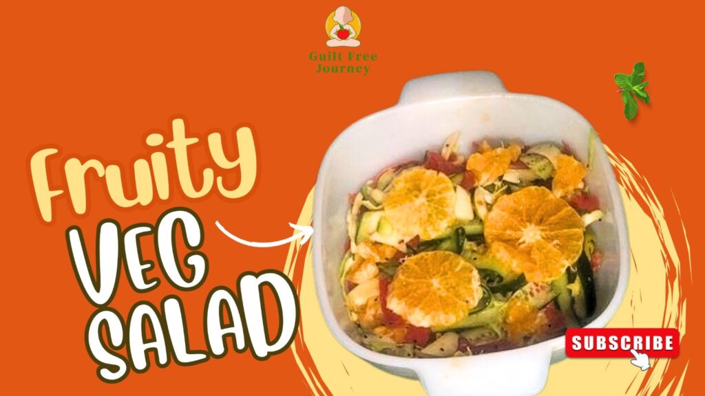 Fruity veg Salad